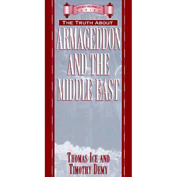 Pre-Owned Truth About Armageddon and the Middle East (Pocket Prophecy Series) (Paperback) 1565076834 9781565076839