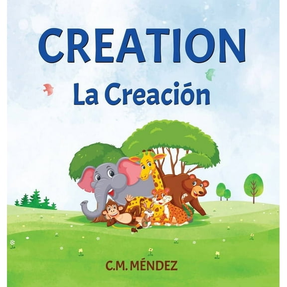 La CreaciÃ³n, (Hardcover)