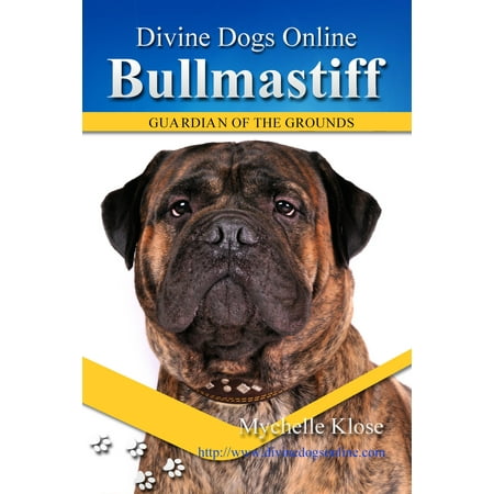 Bullmastiff - eBook (Best Food For Bullmastiff)