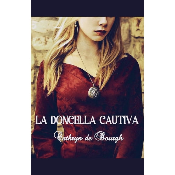 La doncella cautiva, (Paperback)