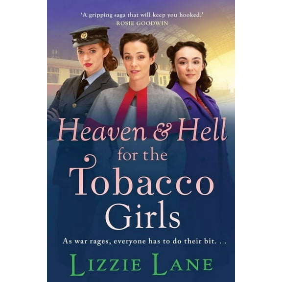 Heaven and Hell for the Tobacco Girls, (Paperback)