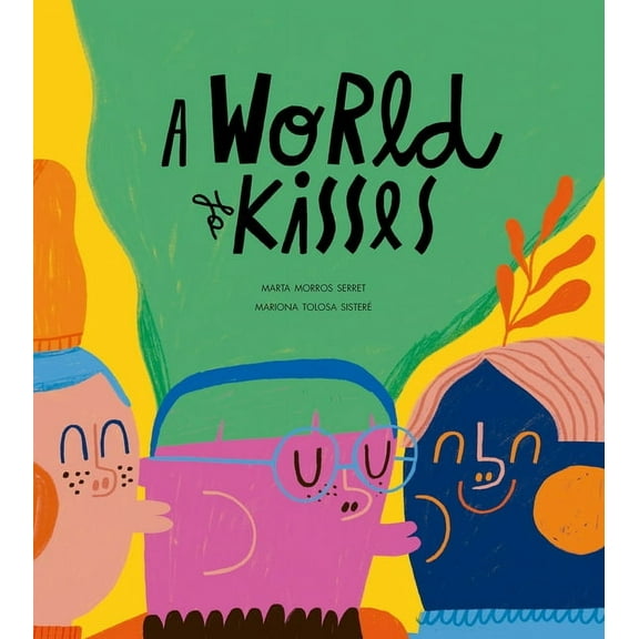 Somos8 A World of Kisses, (Hardcover)
