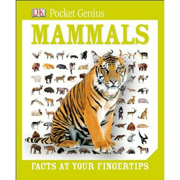Pre-Owned Pocket Genius: Mammals: Facts at Your Fingertips (Hardcover 9781465408846) by DK