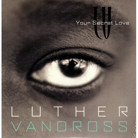 Your Secret Love - Luther Vandross (Luther Vandross The Best Of Love)