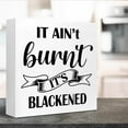 thumbnail image 3 of Zomyto 5"x5" Kitchen Wood Block Signs Funny Kitchen Wooden Box Sign,It Ain't Burnt It's Blackened Wood Box Sign, 3 of 7