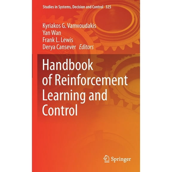 Studies in Systems, Decision and Control Handbook of Reinforcement Learning and Control, Book 325, (Hardcover)