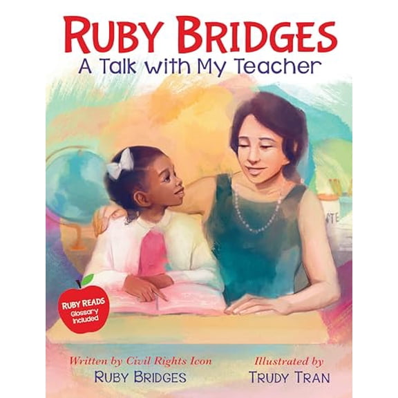 Pre-Owned Ruby Bridges: A Talk with My Teacher (Hardcover) 1338753940 9781338753943