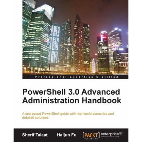 Pre-Owned Powershell 3.0 Advanced Administration Handbook (Paperback) 1849686424 9781849686426