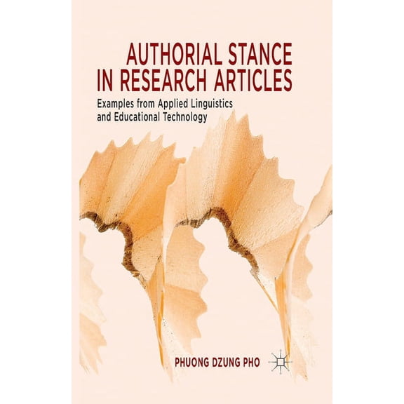 Authorial Stance in Research Articles: Examples from Applied Linguistics and Educational Technology, (Paperback)