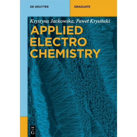 de Gruyter Textbook Applied Electrochemistry, (Paperback)