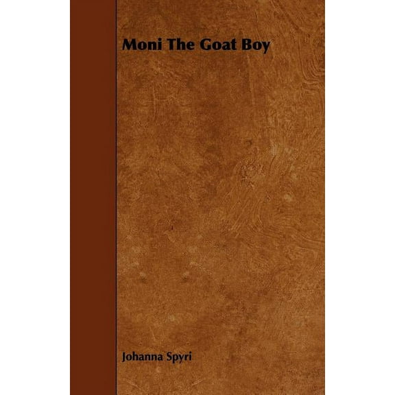 Moni The Goat Boy, (Paperback)