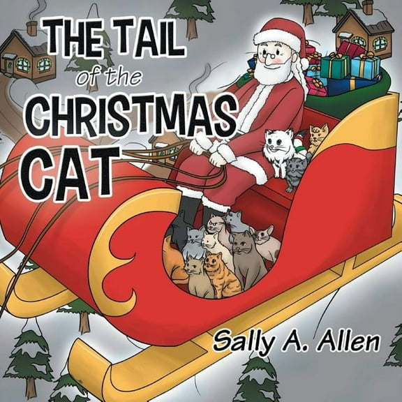 The Tail of the Christmas Cat, (Paperback)