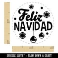 thumbnail image 2 of Feliz Navidad Spanish with Christmas Ornaments and Snowflakes Self-Inking Rubber Stamp Ink Stamper - UV Ink - Mini 1/2 Inch, 2 of 7