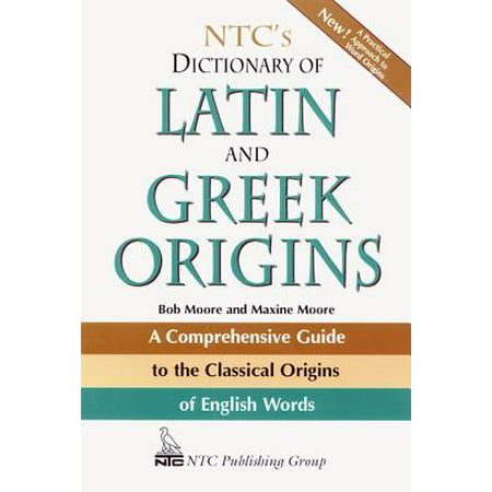 Ntc's Dictionary of Latin and Greek Origins (Best Latin English Dictionary)