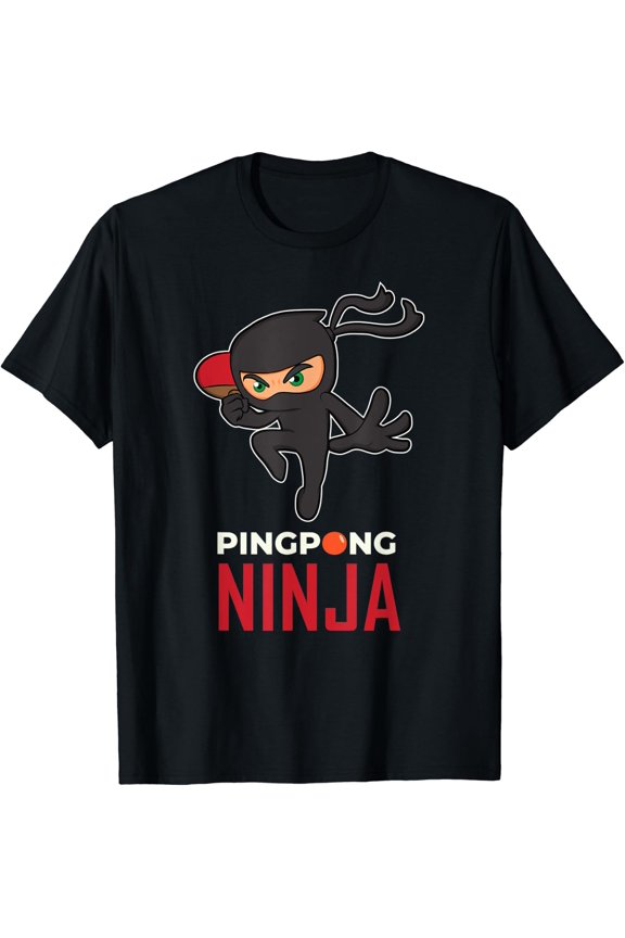 Ping Pong Ninja T-Shirt Table Tennis Men Women T-Shirt Size S-5XL