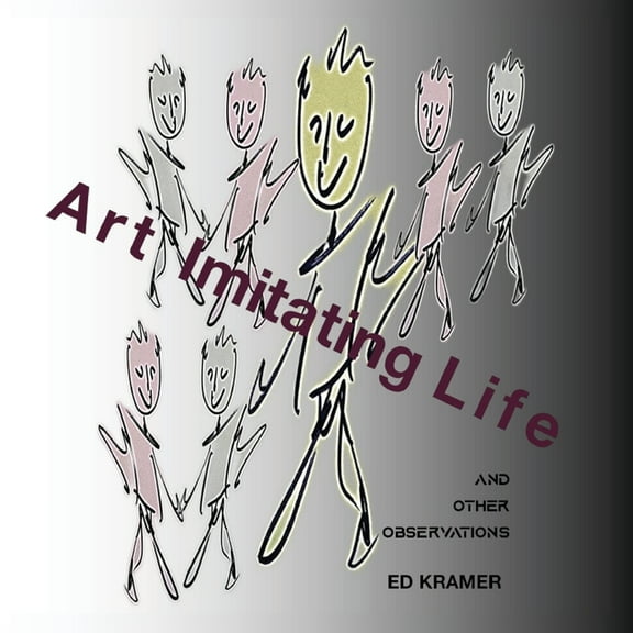 Theresmymind Art Imitating Life,,: And Other Observations, (Paperback)