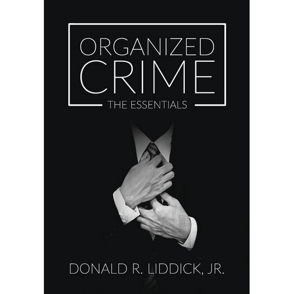 Organized Crime: The Essentials, (Paperback)