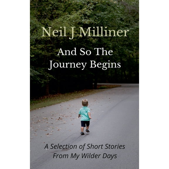 And So The Journey Begins, (Paperback)