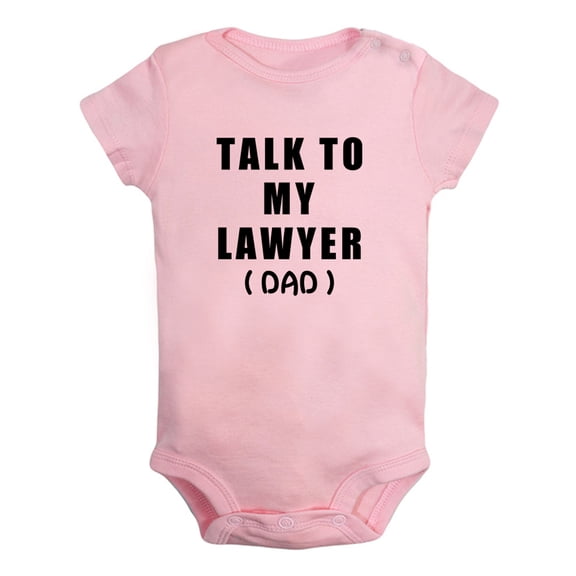Baby Unisex Talk To My Lawyer (Dad & Mum) Funny Rompers Newborn Baby Bodysuits Infant Jumpsuits Kids Cotton Graphic One-Piece Outfits