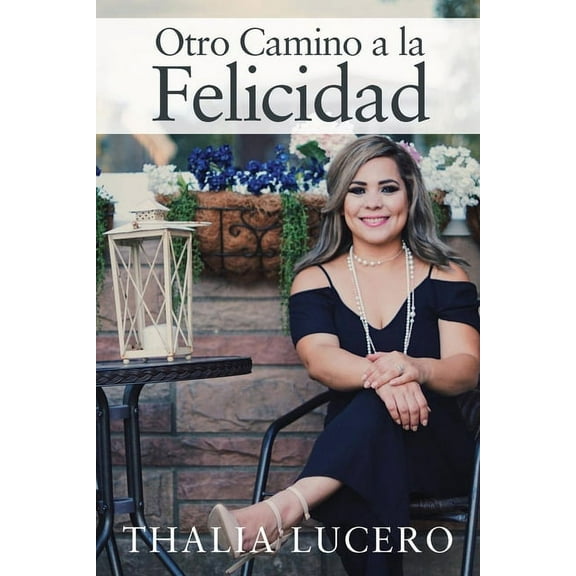 Otro Camino a la Felicidad (Paperback)