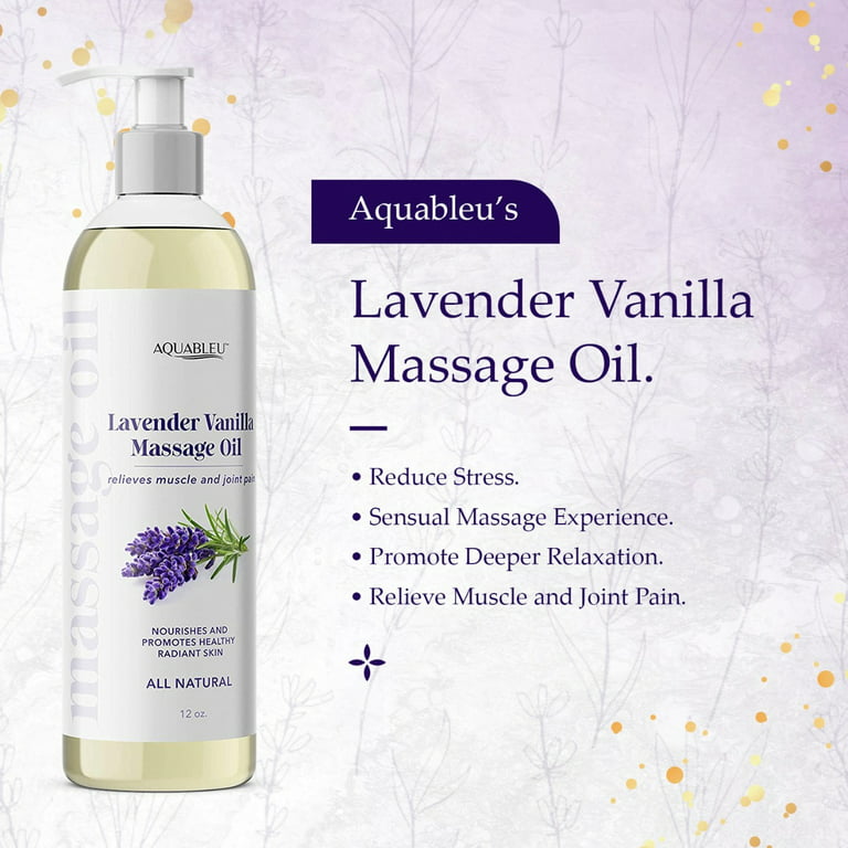Aquableu Lavender Vanilla Massage Oil – Therapy Grade Essential Oils - At  Home Massage Therapy – Relieves Muscle and Joint Pain, Nourishes Skin,  Promotes Relaxation – 12oz 