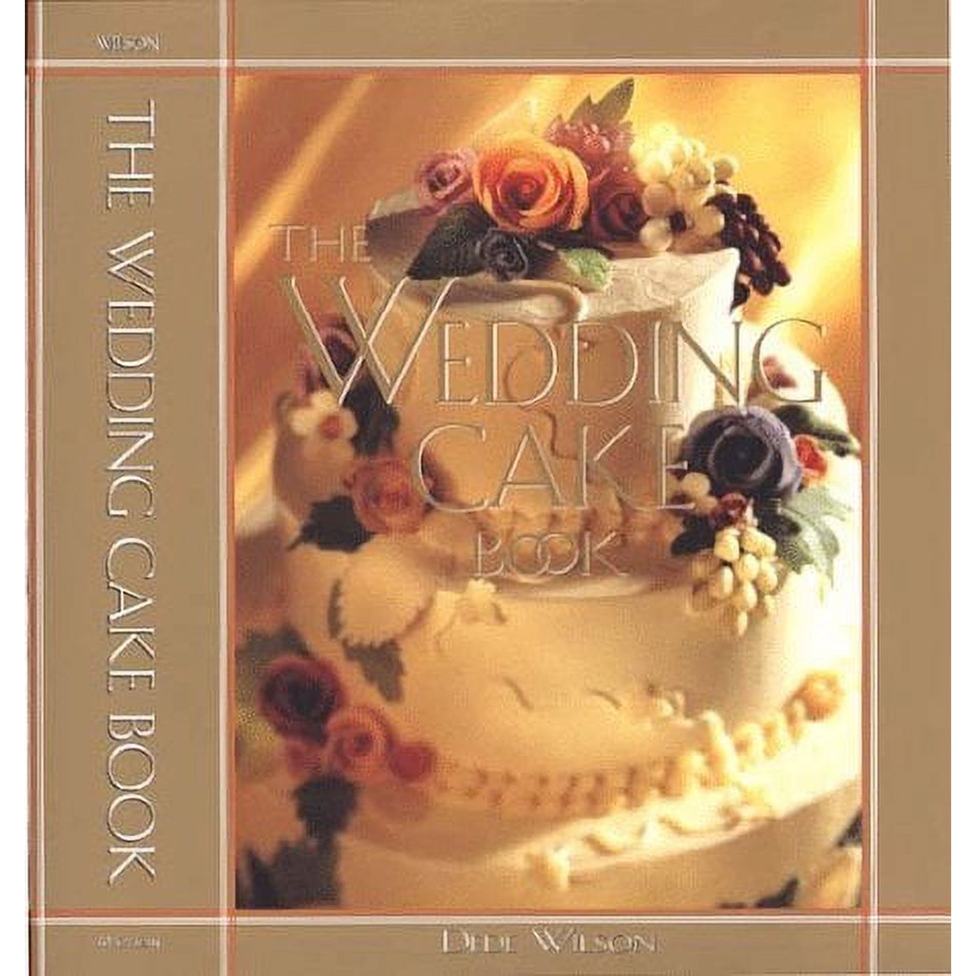 The Wedding Cake Book (Hardcover) 0028612345 9780028612348