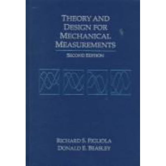 Pre-Owned Theory and Design for Mechanical Measurements (Hardcover) 0471000892 9780471000891