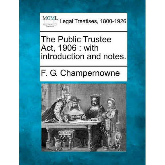 The Public Trustee ACT, 1906 (Paperback)