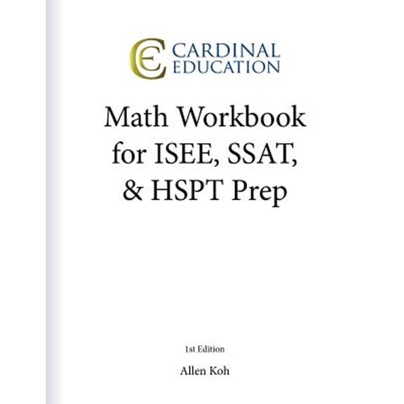 Pre-Owned Math Workbook for ISEE, SSAT & HSPT Prep (Paperback) 1463749430 9781463749439