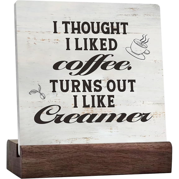 Coffee Sign I Thought I Like Coffee Rusitc Farmhouse Home Kitchen Coffee Bar Desk Shelf Decor Ceramic Plaque With Wooden Stand