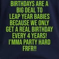 thumbnail image 3 of CafePress - Birthdays Are A Big Deal To Leap Year Babies Long Sleeve T Shirt - Women's Long Sleeve Graphic Tee Casual Fit, 3 of 4