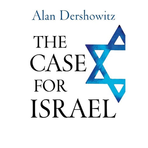 Pre-Owned The Case for Israel (Hardcover) 1620457962 9781620457962