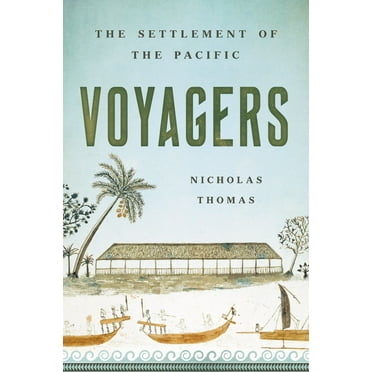 Voyagers : The Settlement of the Pacific (Hardcover)
