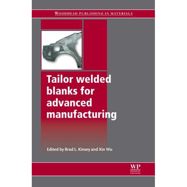 Tailor Welded Blanks for Advanced Manufacturing eBook