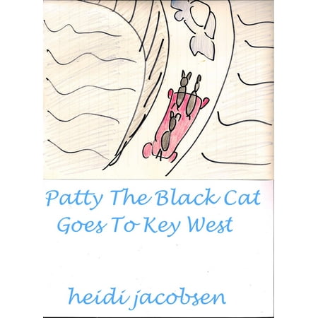 Patty The Black Cat Goes To Key West - eBook