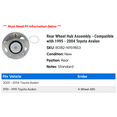 thumbnail image 2 of Rear Wheel Hub Assembly - Compatible with 1995 - 2004 Toyota Avalon 1996 1997 1998 1999 2000 2001 2002 2003, 2 of 2