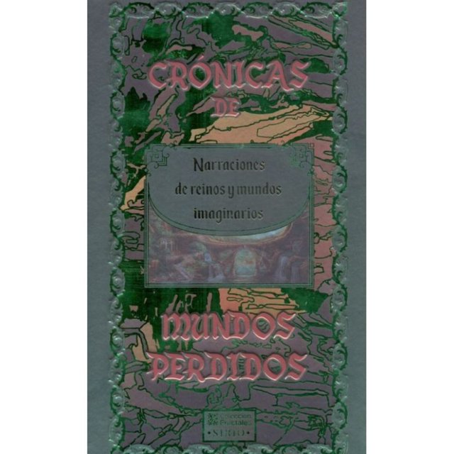 Libro Cronicas De Mundos Perdidos, Narraciones De Reinos Y Mundos Imaginarios Tapa Blanda, Autor No Aplica, Editorial Editores Mexicanos Unidos