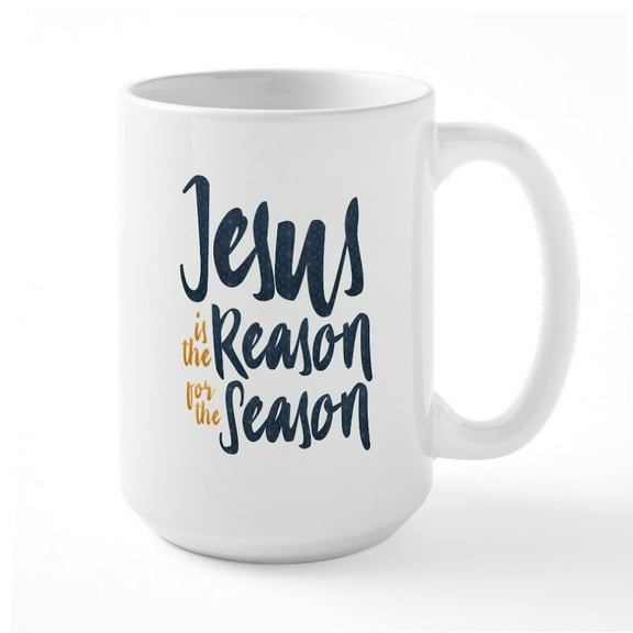 CafePress - Jesus Is The Reason Large Mug - 15 oz Ceramic Large White Novelty Mug