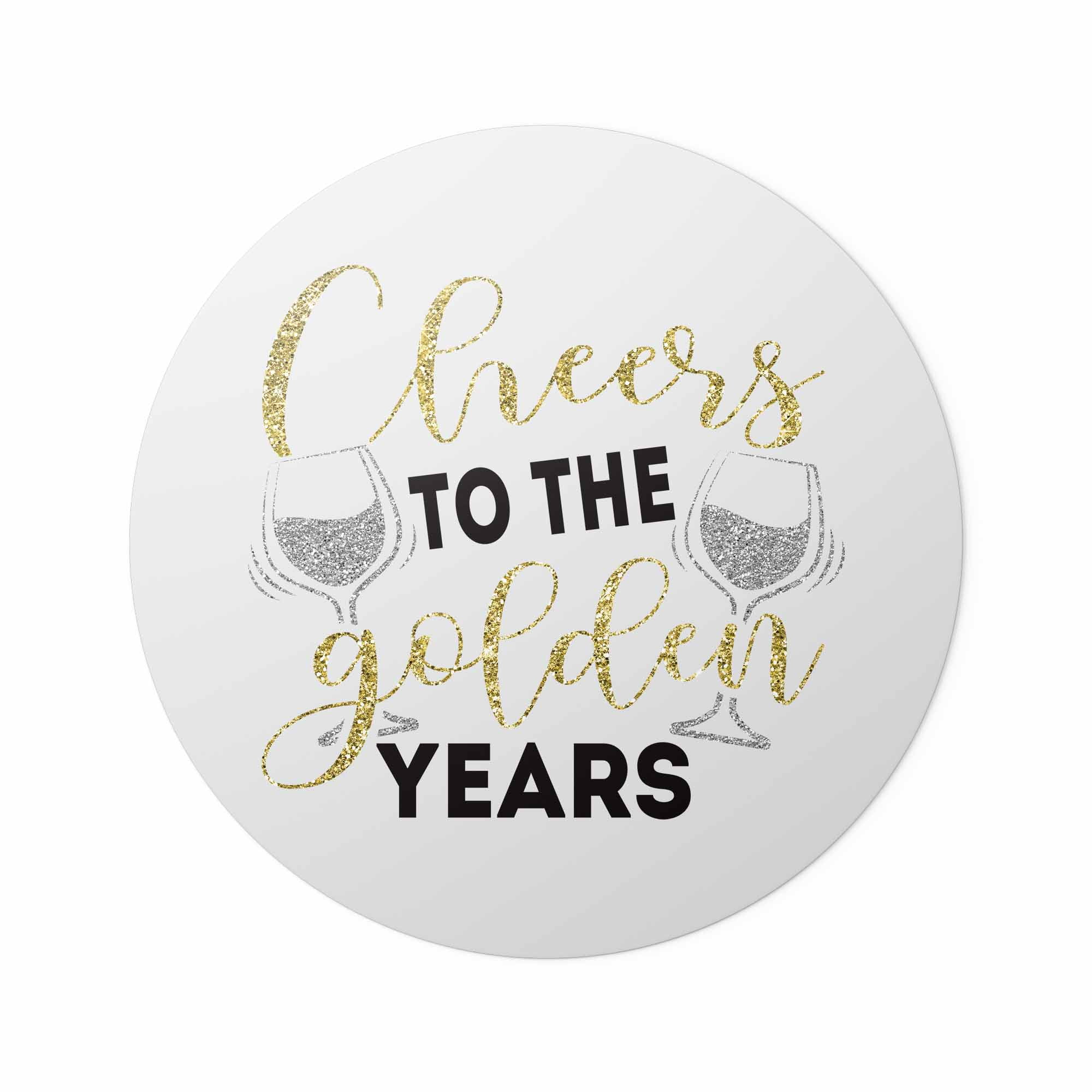 Cheers To The Golden Years Retirement Party Favor Stickers 2.5 inch