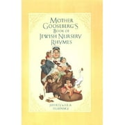 Mother Gooseberg's Book of Jewish Nursery Rhymes [Paperback - Used]