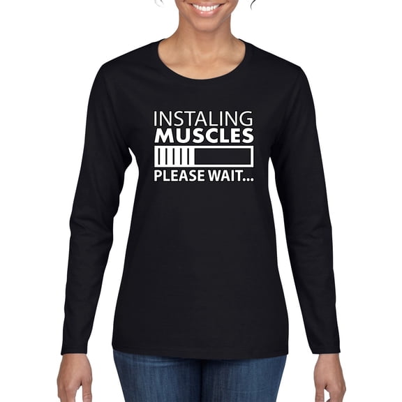 Wild Bobby Installing Muscles Please Wait Gym/Workout Women Graphic Long Sleeve Tee, Black, Small