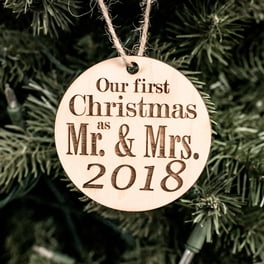 Ornament - 2018 Our First Christmas as Mr and Mrs - Raw Wood 3x3in Ornament - 2018 Our First Christmas as Mr and Mrs - Raw Wood 3x3in