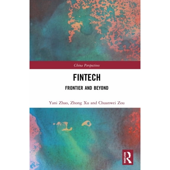 China Perspectives Fintech: Frontier and Beyond, (Hardcover)