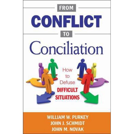 From Conflict to Conciliation: How to Defuse Difficult Situations (Paperback)