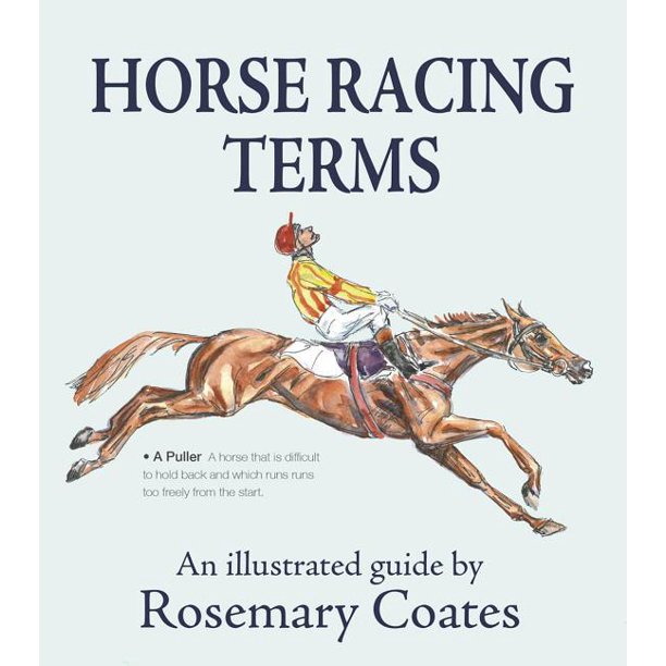 Horse Racing Terms An Illustrated Guide (Hardcover)