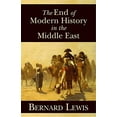 thumbnail image 1 of Pre-Owned The End of Modern History in the Middle East (Hardcover) 0817912940 9780817912949, 1 of 1