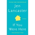 thumbnail image 1 of If You Were Here: A Novel, 1 of 2