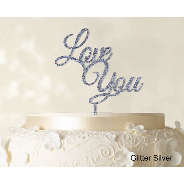 Love You Wedding Cake Topper Glitter Cake Topper Color Option Available 6-7 Inches Wide