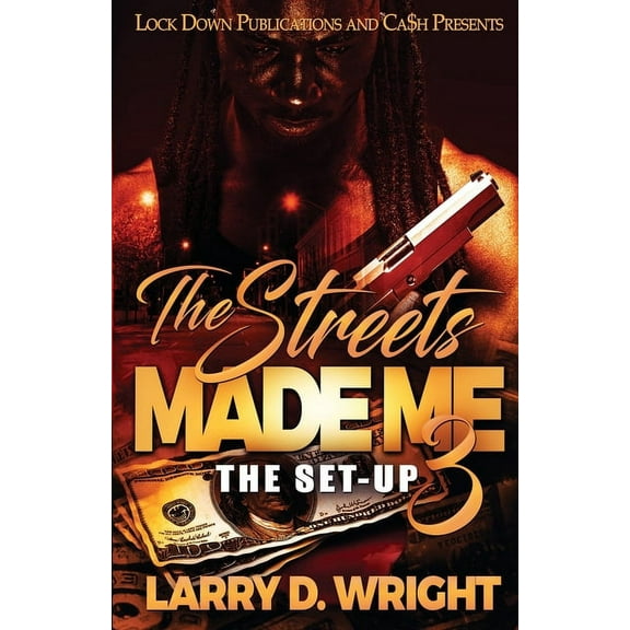 The Streets Made Me 3 (Paperback)