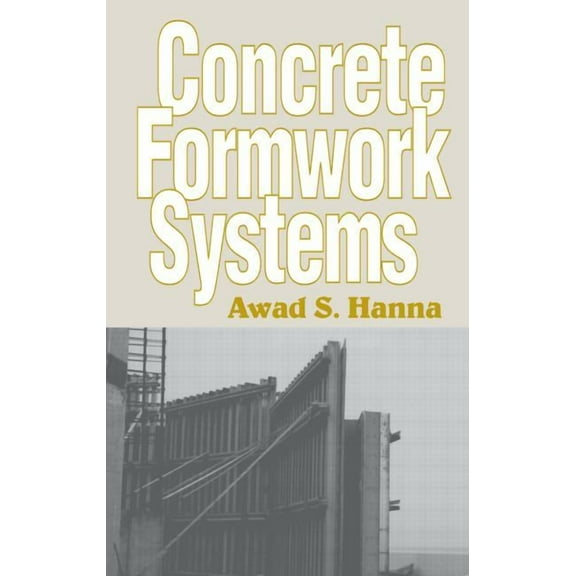 Books in Soils, Plants, and the Environm Concrete Formwork Systems, Book 2, (Hardcover)